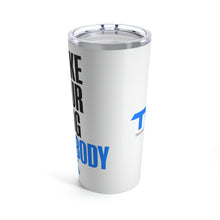 Load image into Gallery viewer, Make Your Dog Somebody Tumbler 20oz
